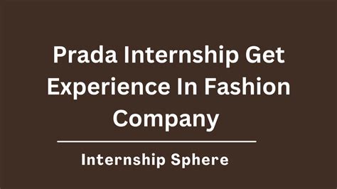 prada internship|prada summer internship.